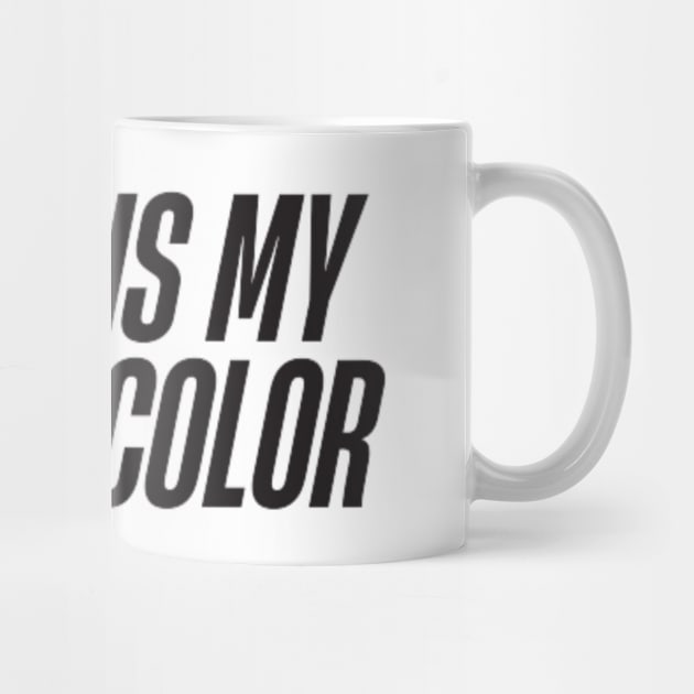 Black is My Happy Color by DREAMBIGSHIRTS